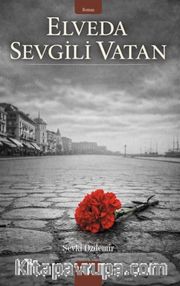 Elveda Sevgili Vatan