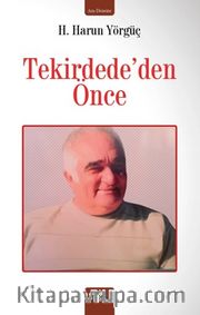 Tekirdede'den Önce