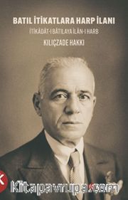 Batıl İtikatlara Harp İlanı İtikadat-ı Batılaya İlan-ı Harb
