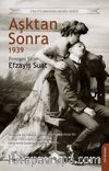 Aşktan Sonra… 1939