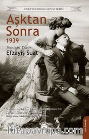 Aşktan Sonra… 1939