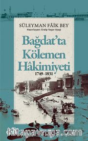 Bağdat'ta Kölemen Hakimiyeti 1749-1831