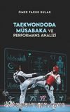 Taekwondoda Müsabaka ve Performans Analizi