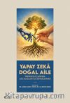 Yapay Zeka Doğal Aile & Teknoloji Çağında Aile Bağları ile Dengelenmek