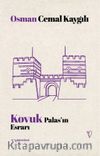 Kovuk Palas'ın Esrarı