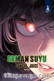 Orman Suyu / Jungle Juice 2. Cilt