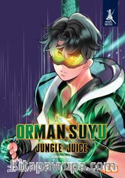 Orman Suyu / Jungle Juice 4. Cilt