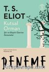Kutsal Orman & Şiir ve Eleştiri Üzerine Denemeler