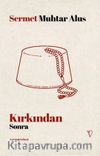 Kırkından Sonra