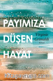 Payımıza Düşen Hayat