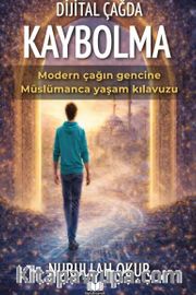 Dijital Çağda Kaybolma