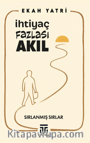 İhtiyaç Fazlası Akıl
