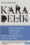 Kara Delik & Newtoncuların Terk Ettiği, Einstein'ın Tiksindiği, Hawking'in Üzerine Bahis Oynadığı Bir Fikir Nasıl Sevilir Oldu?