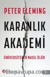 Karanlık Akademi Üniversiteler Nasıl Ölür