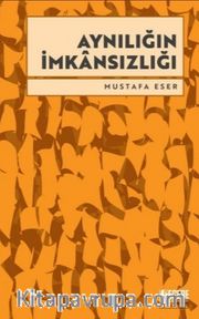 Aynılığın İmkansızlığı