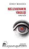 Rus Leviathan'ın Yükselişi & Putinli Yıllar