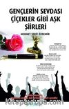 Gençlerin Sevdası Çiçekler Gibi Aşk Şiirleri