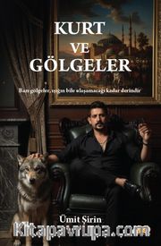 Kurt ve Gölgeler
