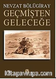 Geçmişten Geleceğe
