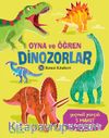 Oyna ve Öğren / Dinozorlar