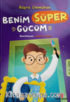 Benim Süper Gücüm