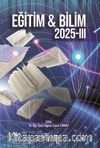 Eğitim - Bilim 2025 III