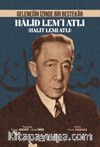 Geleneğin İzinde Bir Bestekar Halid Lem'i Atlı (Halit Lemi Atlı)