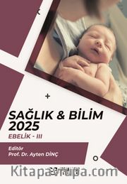 Sağlık - Bilim 2025: Ebelik III