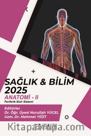 Sağlık - Bilim 2025: Anatomi II (Periferik Sinir Sistemi)