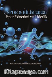 Spor - Bilim 2025: Spor Yönetimi ve Liderlik