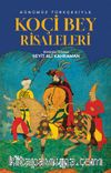 Günümüz Türkçesiyle Koçibey Risaleleri