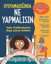 Uyuyamadığında Ne Yapmalısın / Uyku Problemleriyle Başa Çıkma Rehberi