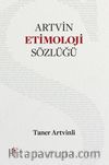 Artvin Etimoloji Sözlüğü