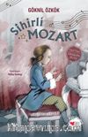 Sihirli Mozart (20. Yıl Özel Baskı)