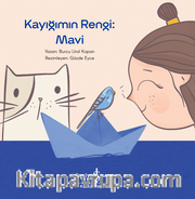 Kayığımın Rengi: Mavi
