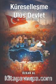 Küreselleşme Sürecinde Çok Kültürlülüğün Ulus Devlet Üzerindeki Etkileri