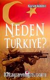 Neden Türkiye?