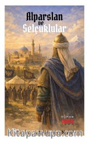 Alparslan ve Selçuklular