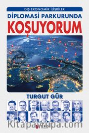 Dış Ekonomik İlişkiler Diplomasi Parkurunda Koşuyorum