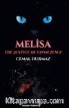 Melisa / The Justice Of Consciences