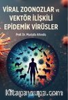 Viral Zoonozlar ve Vektör İlişkili Epidemik Virüsler