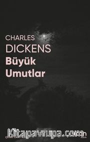 Büyük Umutlar (Fotoğraflı Klasikler)