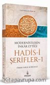 Modernistlerin İnkar Ettiği Hadis-i Şerifler 1