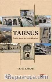 Tarsus Tarihi, Anıtları ve Hikayeleri