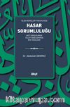 İslam Borçlar Hukukunda Hasar Sorumluluğu