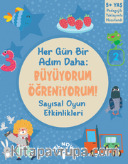 Her Gün Bir Adım Daha: Büyüyorum - Öğreniyorum! Sayısal Oyun Etkinlikleri