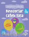 Keşfet-Eğlen: Dinozorlar Çağını Yaşa