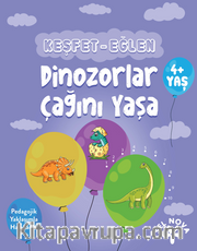 Keşfet-Eğlen: Dinozorlar Çağını Yaşa