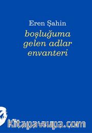 Boşluğuma Gelen Adlar Envanteri