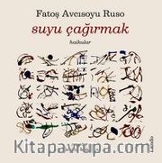 Suyu Çağırmak (haikular)